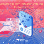 Turn Instagram DMs Into Your #1 Growth Engine in 2025