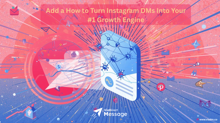 Turn Instagram DMs Into Your #1 Growth Engine in 2025