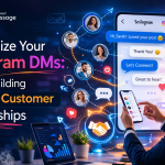 Personalizing Instagram DMs for stronger customer relationships