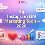 Top Instagram DM Marketing Tools to Grow Your Business in 2026