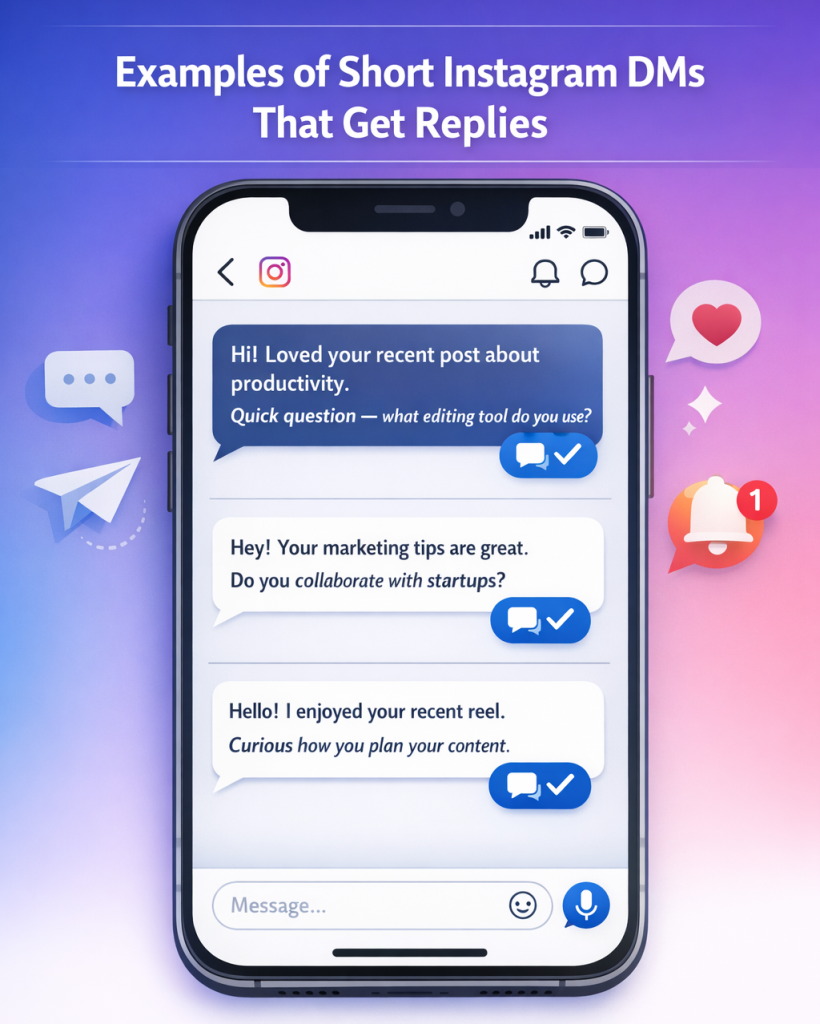 Examples of short Instagram DMs that people actually read and respond to.