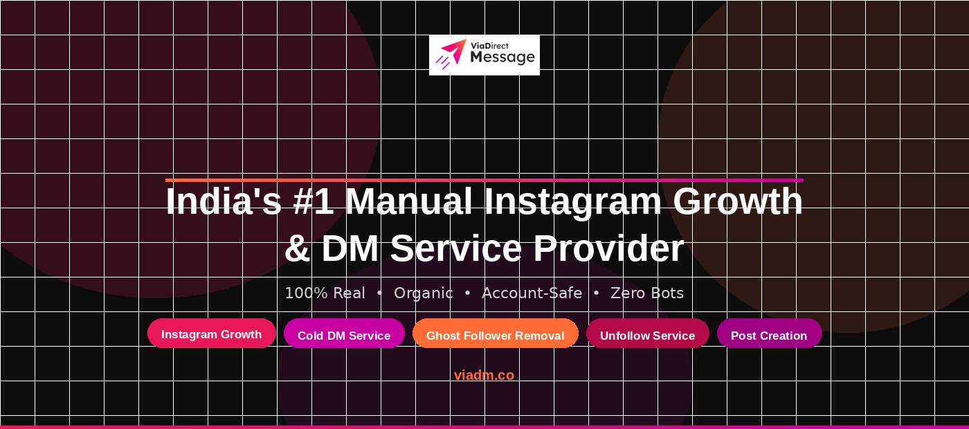 ViaDM ViaDirectMessage - #1 Manual Instagram Growth and DM Service Provider