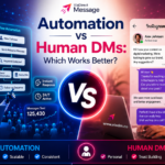 Automation vs Human DMs comparison for Instagram DM marketing